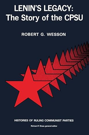 lenins legacy 1st edition robert g wesson 0817969225, 978-0817969226
