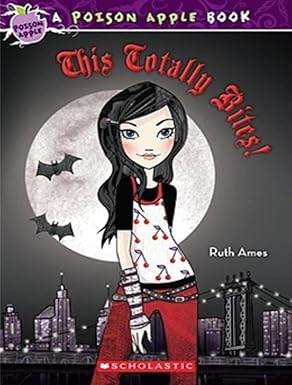 this totally bites 1st edition ruth ames 0545208785, 978-0545208789