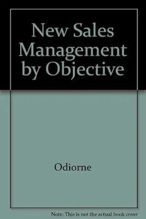 new sales management by objectives dynamic sales management strategies and tactics for the 90s 1st edition