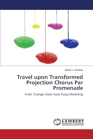 travel upon transformed projection chorus par promenade from triangle aster goal fuzzy modeling 1st edition