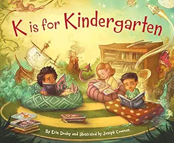 k is for kindergarten 1st edition erin dealey ,joseph cowman 1585369950, 978-1585369959
