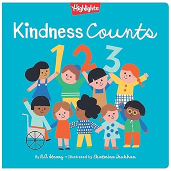 kindness counts 123 kindness book for toddlers and kids 2 5 read aloud book for social and emotional skills