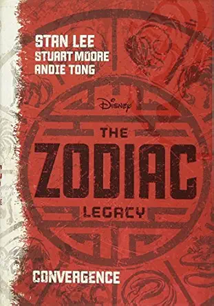 the zodiac legacy convergence 1st edition stan lee ,stuart moore ,andie tong 1423180852, 978-1423180852