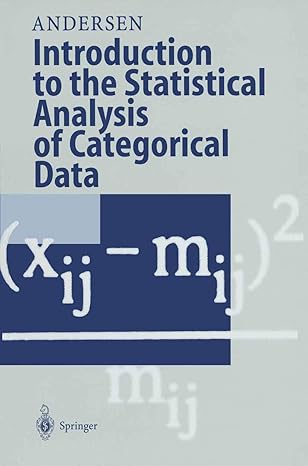introduction to the statistical analysis of categorical data 1st edition erling b andersen 354062399x,