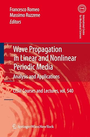 wave propagation in linear and nonlinear periodic media analysis and applications 1st edition francesco romeo