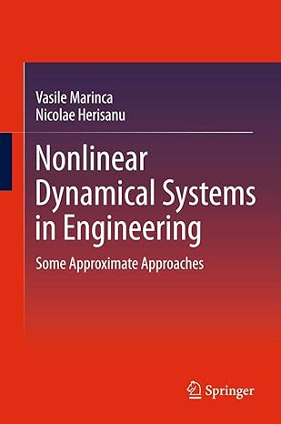 nonlinear dynamical systems in engineering some approximate approaches 1st edition vasile marinca ,nicolae