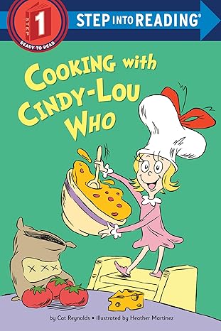 cooking with cindy lou who 1st edition cat reynolds ,heather martinez 0593906128, 978-0593906125