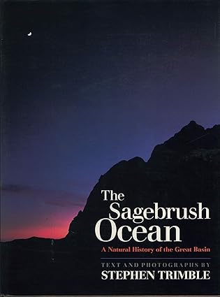 the sagebrush ocean a natural history of the great basin 1st edition stephen trimble 0874171288,