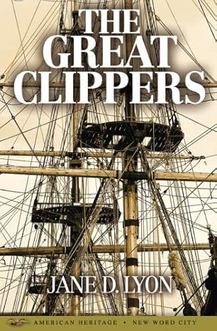 the great clippers 1st edition jane d lyon 1640192662, 978-1640192669