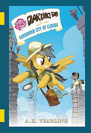 my little pony daring do and the forbidden city of clouds 1st edition g m berrow 0316389382, 978-0316389389