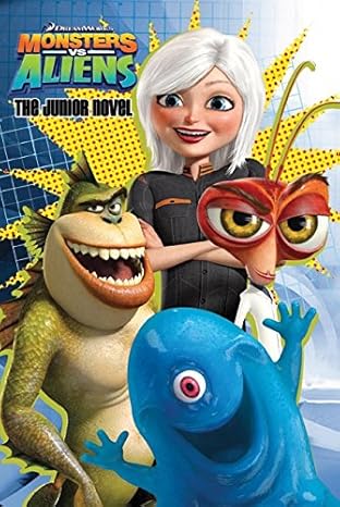 monsters vs aliens the junior novel 1st edition susan korman 0061567280, 978-0061567285