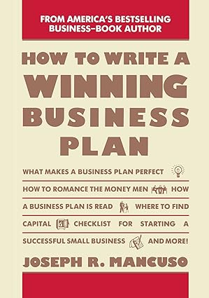 how to write a winning business plan 1st edition joseph r mancuso 067176358x, 978-0671763589