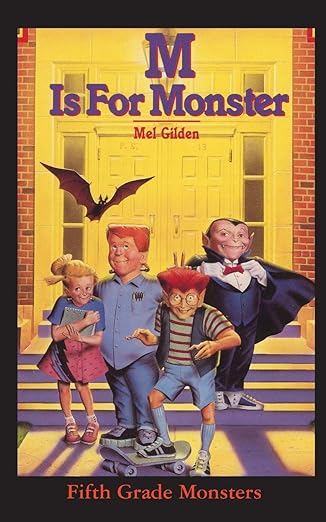 m is for monster 1st edition mel gilden ,john pierard ,steve fastner 1596877782, 978-1596877788