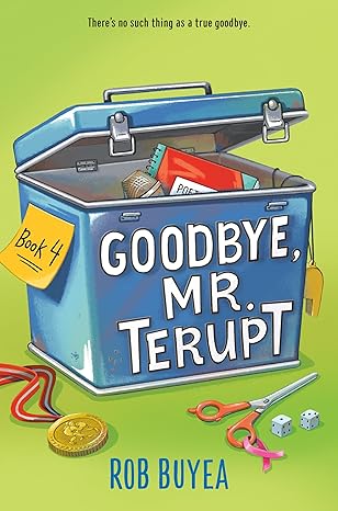 goodbye mr terupt 1st edition rob buyea 0525648011, 978-0525648017