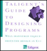 taligents guide to designing programs well mannered object oriented design in c++ 1st edition inc taligent