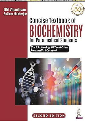 concise textbook of biochemistry for paramedical students 1st edition m d vasudevan, d m ,ph d mukherjee,