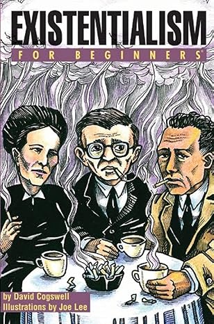 existentialism for beginners 1st edition david cogswell ,joe lee 1934389218, 978-1934389218