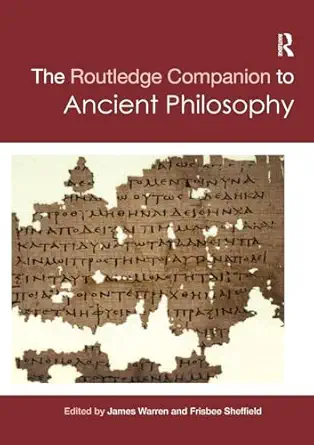 routledge companion to ancient philosophy 1st edition james warren ,frisbee sheffield 1138478253,