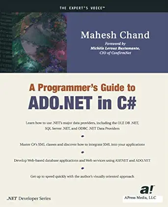 a programmers guide to ado net in c# 1st edition mahesh chand 1893115399, 978-1893115392