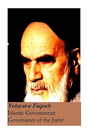 islamic government governance of the jurist velayat e faqeeh original version 1st edition ayatollah ruhollah