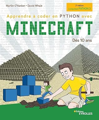 apprendre a coder en python avec minecraft 2e adition da s 10 ans 1st edition martin o\\\'hanlon ,david whale