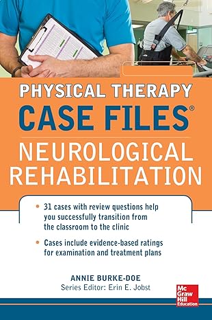 physical therapy case files neurological rehabilitation 1st edition burke doe 0071763783, 978-0071763783