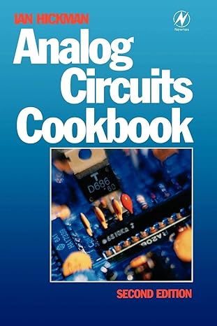 analog circuits cookbook 1st edition ian hickman eur ing bsc hons c eng miee mieee 0750642343, 978-0750642347