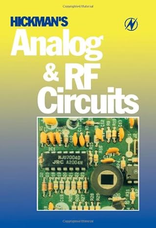 hickmans analog and rf circuits 1st edition ian hickman eur ing bsc hons c eng miee mieee 0750637420,