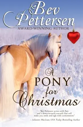 a pony for christmas a montana holiday novella 1st edition bev pettersen 198783500x, 978-1987835007