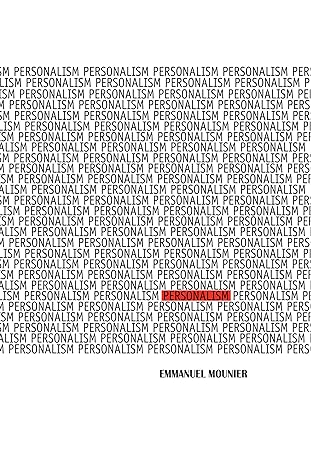 personalism 1st edition emmanuel mounier 026800434x, 978-0268004347