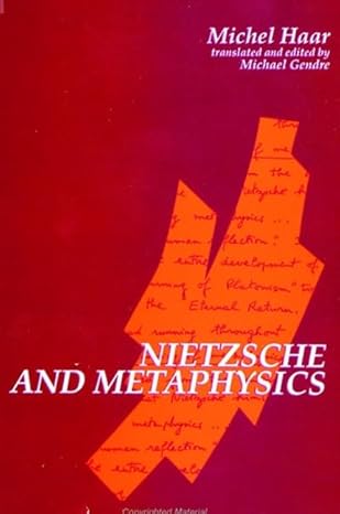 nietzsche and metaphysics 1st edition michel haar ,michael gendre 0791427889, 978-0791427880