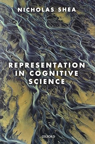 representation in cognitive science 1st edition nicholas shea 019886695x, 978-0198866954