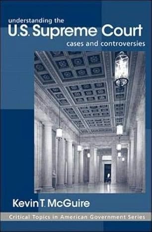 understanding the u s supreme court 1st edition kevin mcguire 0072337311, 978-0072337310