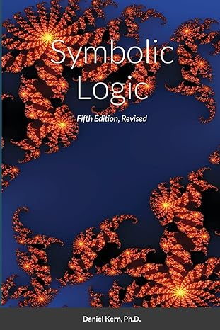 symbolic logic 1st edition daniel kern 1716443180, 978-1716443183