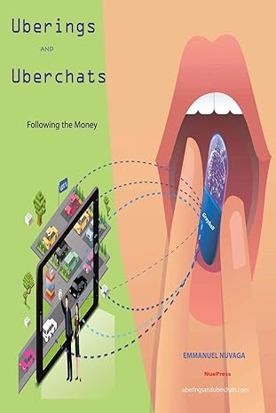 uberings and uberchats following the money 1st edition emmanuel nuvaga 1733816356, 978-1733816359