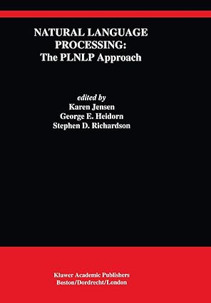 natural language processing the plnlp approach 1st edition karen jensen ,george e heidorn ,stephen d