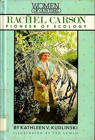 rachel carson pioneer of ecology 1st edition kathleen v kudlinski ,ted lewin 0670814881, 978-0670814886