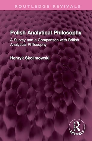 polish analytical philosophy 1st edition henryk skolimowski 1032700769, 978-1032700762