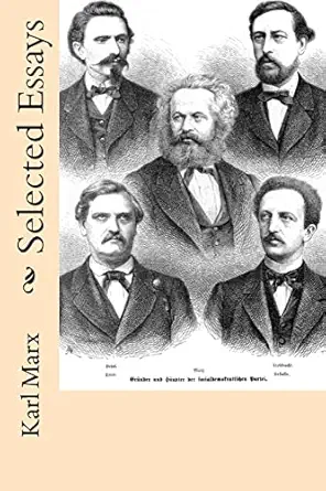 selected essays 1st edition karl marx ,h j stenning 1507704631, 978-1507704639