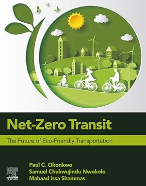 net zero transit the future of eco friendly transportation 1st edition paul c okonkwo ,samuel chukwujindu