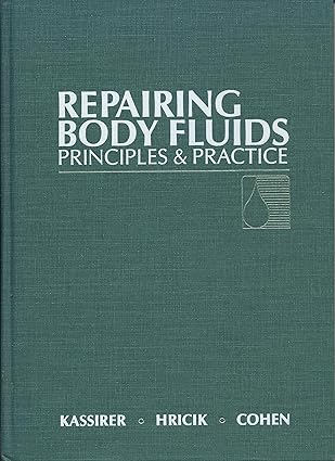 repairing body fluids principles and practice 1st edition jerome p kassirer md ,jordan j cohen ,donald hricik