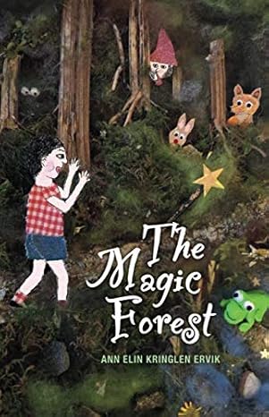 the magic forest 1st edition ann elin kringlen ervik 8269164704, 978-8269164701