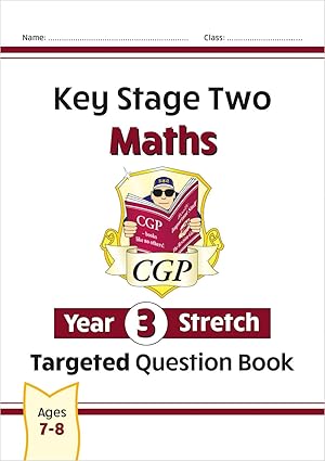 new ks2 maths targeted question book challenging maths year 3 stretch 1st edition cgp books 178908041x,