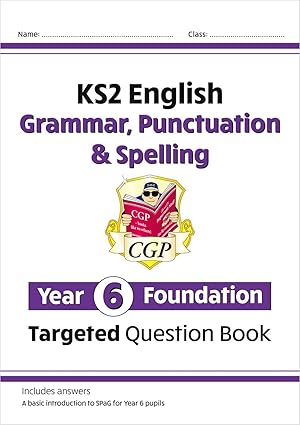 new ks2 english targeted question book grammar punctuation and spelling year 6 foundation 1st edition cgp