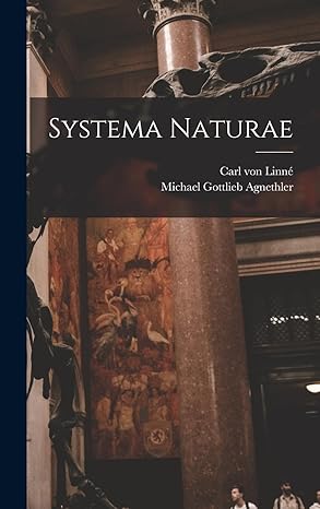 systema naturae 1st edition carl von linna c ,michael gottlieb agnethler 1015397824, 978-1015397828
