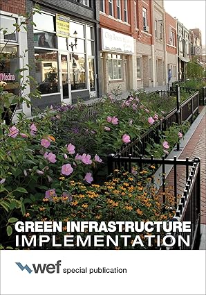 green infrastructure implementation 1st edition water environment federation 1572783052, 978-1572783058