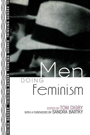 men doing feminism 1st edition tom digby 0415916267, 978-0415916264