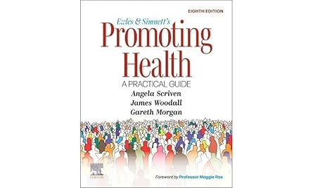 ewles and simnetta s promoting health a practical guide 1st edition angela scriven ba med certed frsph miuhpe