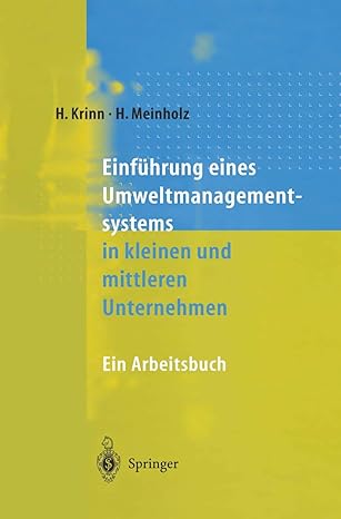 einfa 1/4hrung eines umweltmanagementsystems in kleinen und mittleren unternehmen ein arbeitsbuch 1st edition