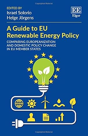 a guide to eu renewable energy policy comparing europeanization and domestic policy change in eu member